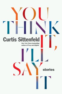 You think it, I'll say it : stories cover image
