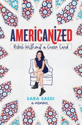 Americanized : rebel without a green card cover image