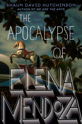 The apocalypse of Elena Mendoza cover image