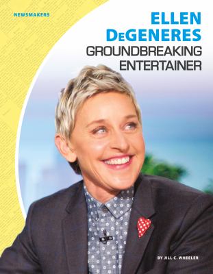 Ellen DeGeneres : groundbreaking entertainer cover image
