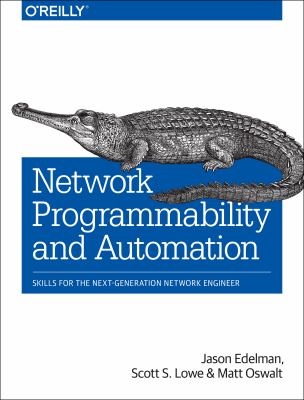 Network programmability and automation : skills for the next-generation network engineer cover image