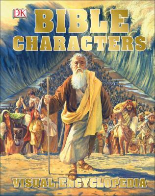Bible characters : visual encyclopedia cover image