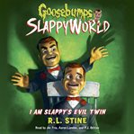 I am Slappy's evil twin cover image cdn