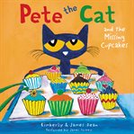 Pete the cat and the missing cupcakes cover image cdn