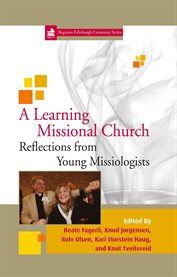 A learning missional church : reflections from young missiologists cover image cdn