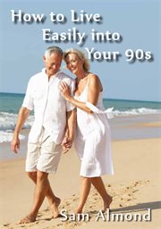 How to live easily into your 90s cover image cdn
