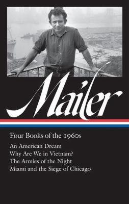 Norman Mailer : four books of the 1960s cover image