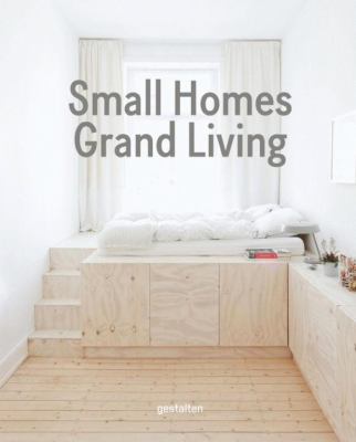 Small homes, grand living cover image