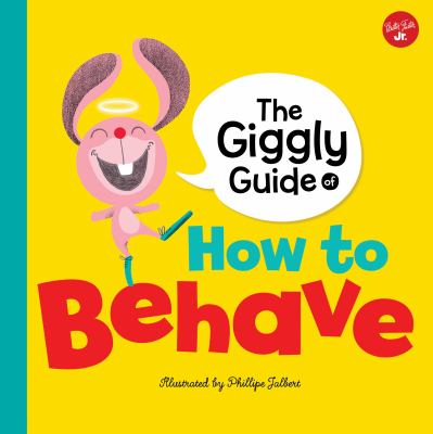 The Giggly Guide of How to behave cover image