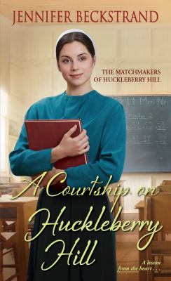 A courtship on Huckleberry Hill cover image
