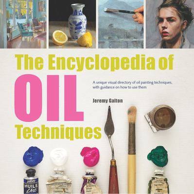 The encyclopedia of oil techniques cover image
