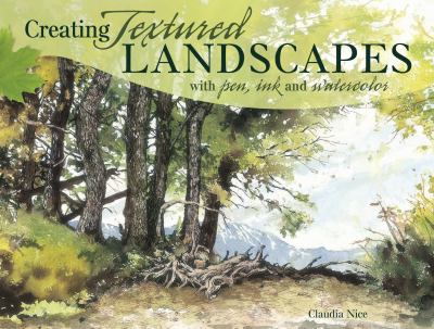 Creating textured landscapes with pen, ink, and watercolor cover image
