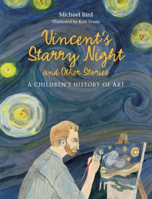 Vincent's starry night and other stories : a children's history of art cover image