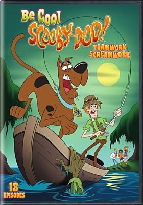 Be cool, Scooby-Doo! Teamwork screamwork. Season 1, part 2 cover image