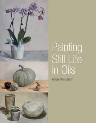 Painting still life in oils cover image