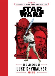 Star Wars : the legends of Luke Skywalker cover image cdn