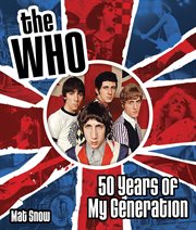 The Who : 50 years of my generation cover image cdn