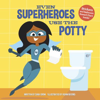 Even superheroes use the potty cover image