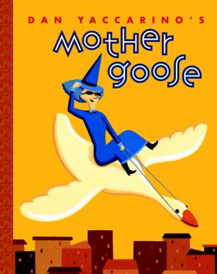 Dan Yaccarino's Mother Goose cover image