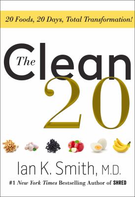 The clean 20 : 20 foods, 20 days, total transformation cover image