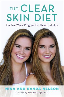 The clear skin diet : the six-week program for beautiful skin  cover image cdn