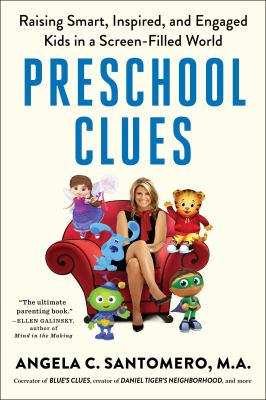 Preschool clues : raising smart, inspired, and engaged kids in a screen-filled world  cover image cdn