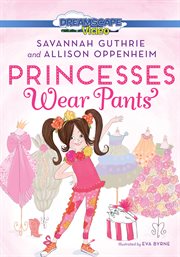 Princesses wear pants cover image cdn
