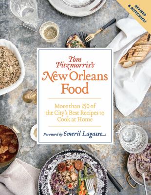 Tom Fitzmorris's New Orleans food : more than 250 of the city's best recipes to cook at home  cover image cdn