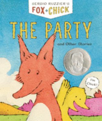 Fox + Chick. The party and other stories cover image