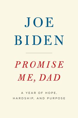 Promise me, Dad a year of hope, hardship, and purpose cover image