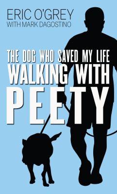 Walking with Peety the dog who saved my life cover image