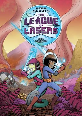 Star Scouts. 2, League of Lasers cover image