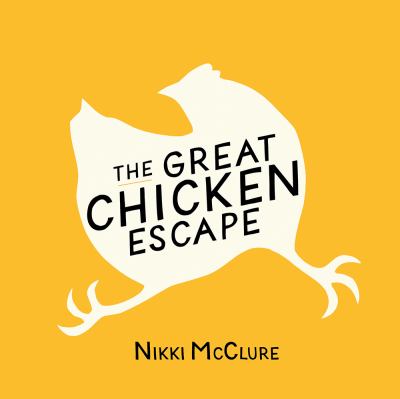 The great chicken escape cover image