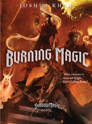 Burning magic : a Shadow magic novel cover image