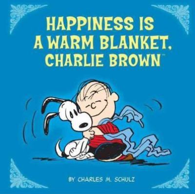 Happiness is a warm blanket, Charlie Brown cover image
