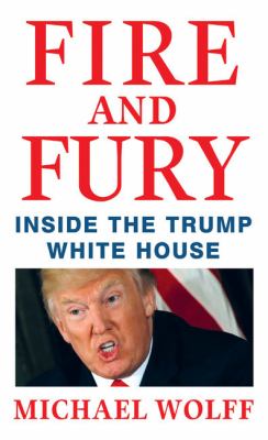 Fire and fury inside the Trump White House cover image