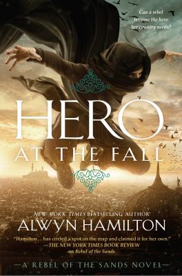 Hero at the fall : a Rebel of the Sands novel cover image