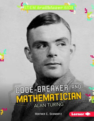 Code-breaker and mathematician Alan Turing cover image