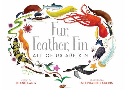 Fur, feather, fin : all of us are kin cover image