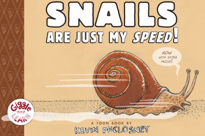 Snails are just my speed! cover image