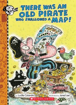 There was an old pirate who swallowed a map! cover image