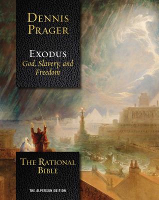 The rational Bible. Exodus : God, slavery, and freedom cover image