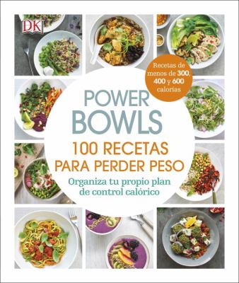 Power bowls : 100 recetas para perder peso cover image