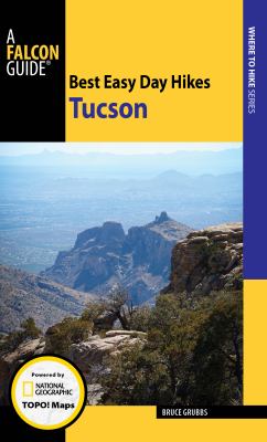 Falcon guide. Best easy day hikes. Tucson cover image