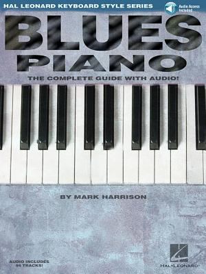 Blues piano : the complete guide with Audio! cover image