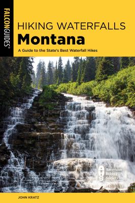 Falcon guide. Hiking waterfalls in Montana cover image