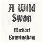 A wild swan : and other tales cover image cdn