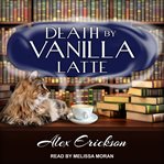 Death by vanilla latte cover image cdn