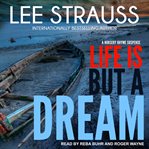 Life is but a dream : a Marlow and Sage mystery cover image cdn