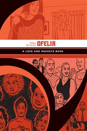 Ofelia : a Love and Rockets book. Volume 11 cover image cdn